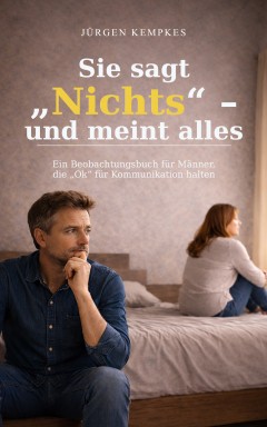 „Sie sagt ‚Nichts‘ – und meint alles“